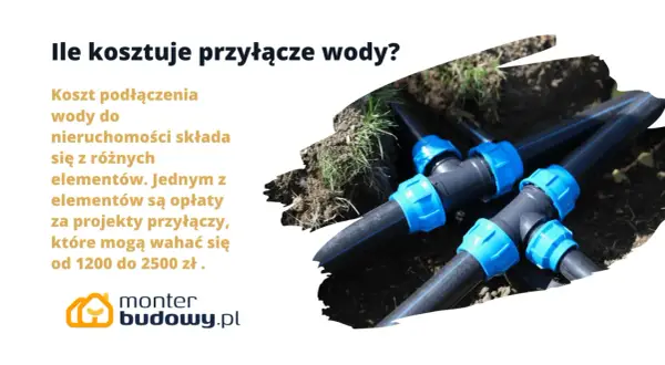Ile kosztuje przyłącze wody? Koszt podłączenia do nieruchomości to m.in. opłaty za projekty, wahające się od 1200 do 2500 zł.