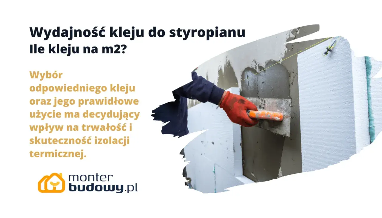 Przedstawia nakładanie kleju do styropianu na m2. Prawidłowe użycie kleju zapewnia trwałość izolacji termicznej.
